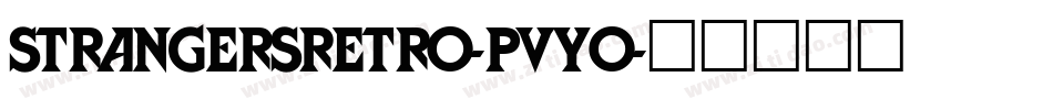 Strangersretro-pvyO字体转换