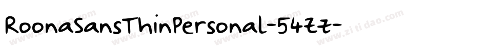 RoonaSansThinPersonal-54Zz字体转换 RoonaSansThinPersonal-54Zz字体转换