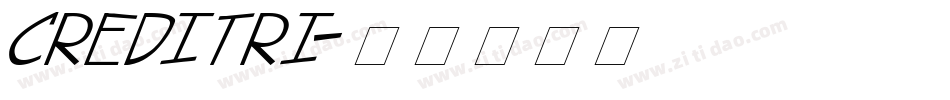 CREDITRI字体转换