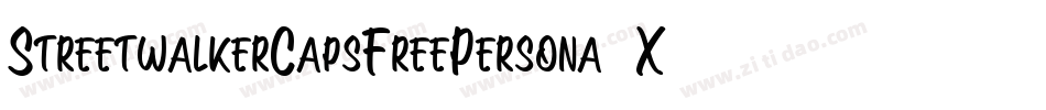 StreetwalkerCapsFreePersona-X347j字体转换 StreetwalkerCapsFreePersona-X347j字体转换