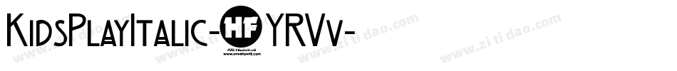 KidsPlayItalic-6YRVv字体转换