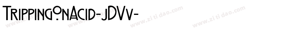 TrippingOnAcid-jDVv字体转换