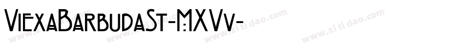 ViexaBarbudaSt-MXVv字体转换