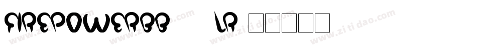 Firepowerbb-04lR字体转换