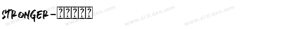 Stronger字体转换