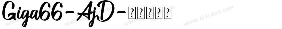 Giga66-AjD字体转换