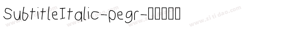 SubtitleItalic-pegr字体转换