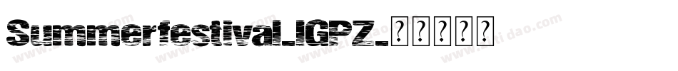 Summerfestival-lGPZ字体转换