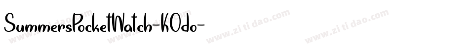 SummersPocketWatch-K0do字体转换