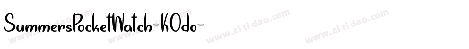SummersPocketWatch-K0do字体转换