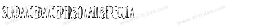 SundanceDancePersonalUseRegular-9YoZ5字体转换