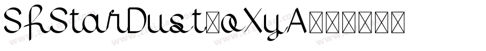 SfStarDust-oXyA字体转换 SfStarDust-oXyA字体转换