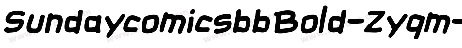 SundaycomicsbbBold-Zyqm字体转换 SundaycomicsbbBold-Zyqm字体转换