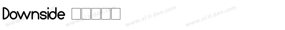 Downside字体转换