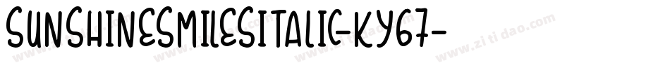 SunshineSmilesItalic-KY67字体转换