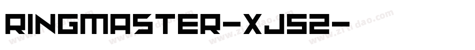 RingMaster-Xj52字体转换 RingMaster-Xj52字体转换