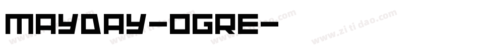 Mayday-OGre字体转换