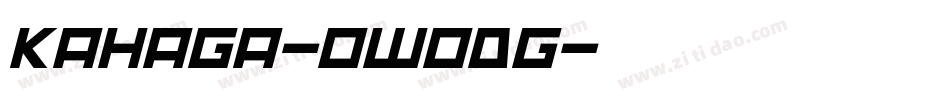 Kahaga-0WOdG字体转换