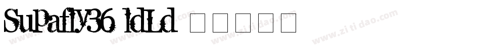 Supafly36-ldLd字体转换