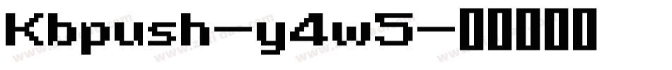 Kbpush-y4w5字体转换 Kbpush-y4w5字体转换