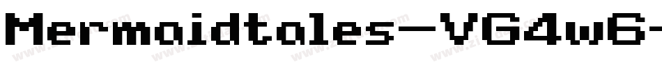 Mermaidtales-VG4w6字体转换 Mermaidtales-VG4w6字体转换