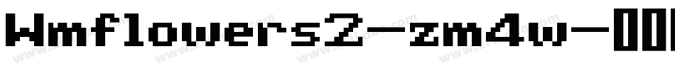 Wmflowers2-zm4w字体转换