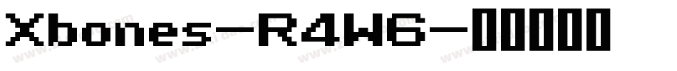 Xbones-R4W6字体转换