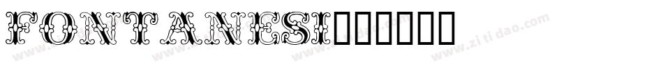 Fontanesi字体转换
