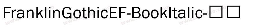 FranklinGothicEF-BookItalic字体转换