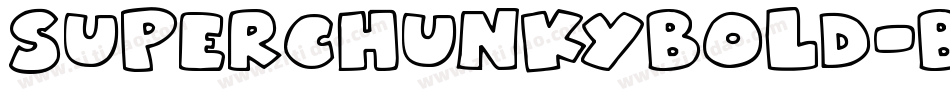 SuperchunkyBold-BzDw字体转换
