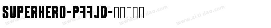 Superhero-p77jd字体转换