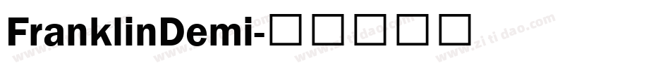 FranklinDemi字体转换