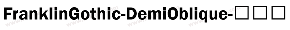 FranklinGothic-DemiOblique字体转换