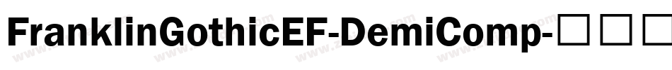 FranklinGothicEF-DemiComp字体转换