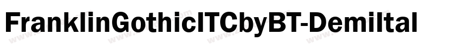 FranklinGothicITCbyBT-DemiItal字体转换