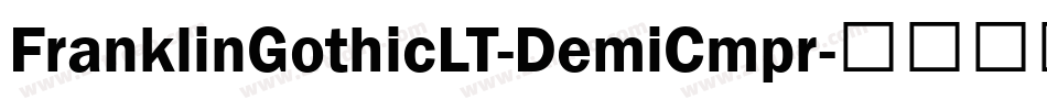 FranklinGothicLT-DemiCmpr字体转换