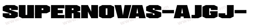 Supernovas-ajGJ字体转换