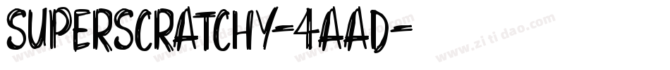 Superscratchy-4aAD字体转换