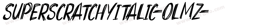 SuperscratchyItalic-olmz字体转换