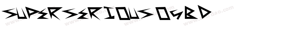 Superserious-O5Bd字体转换