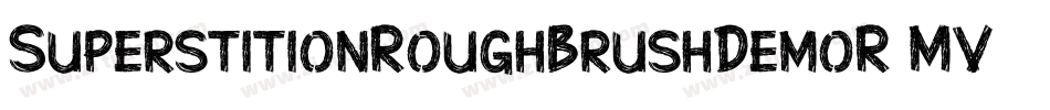 SuperstitionRoughBrushDemoR-MVWgx字体转换
