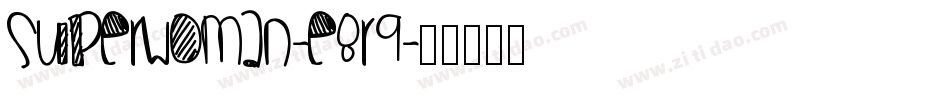 Superwoman-E8R9字体转换