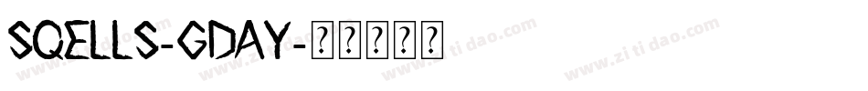 Sqells-GDAy字体转换