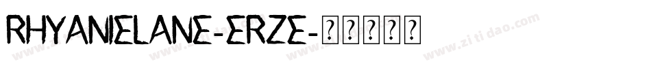 RhyanieLane-eRze字体转换