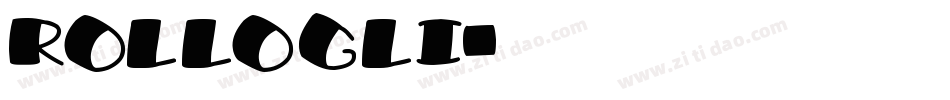 ROLLOGLI字体转换