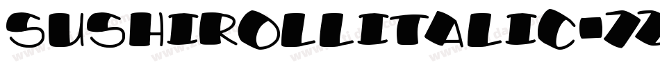 SushiRollItalic-7ZdP字体转换