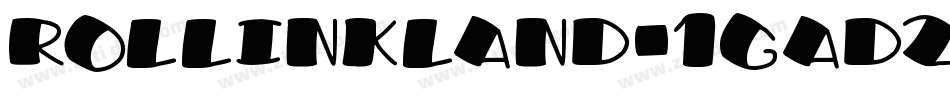 Rollinkland-1GaD2字体转换