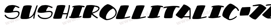 SushiRollItalic-7ZdP字体转换