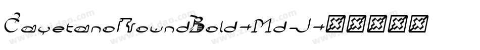 CayetanoRoundBold-MdJ字体转换