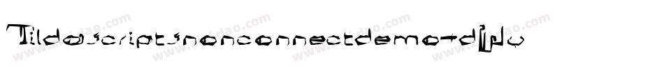 Tildascriptsnonconnectdemo-dWyX字体转换